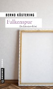 Cover-Bild zum Titel 'Falkenspur' von 'Bernd Köstering'