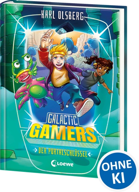 Galactic Gamers (Band 3) - Der Portalschlüssel - Karl Olsberg