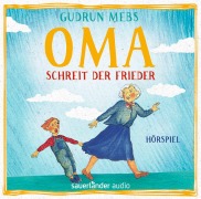 Cover-Bild zum Titel 'Oma! schreit der Frieder' von 'Gudrun Mebs'