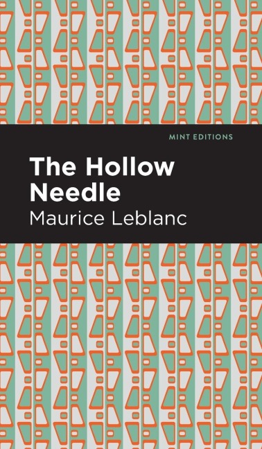 The Hollow Needle - Maurice Leblanc