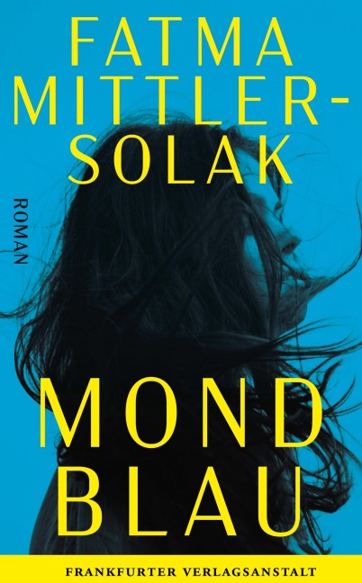 Mondblau - Fatma Mittler-Solak