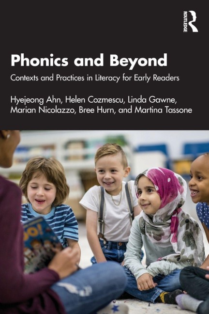 Phonics and Beyond - Hyejeong Ahn, Linda Gawne, Helen Cozmescu