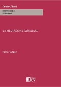 Cover-Bild zum Titel 'La mediazione familiare' von 'Maria Tangari'