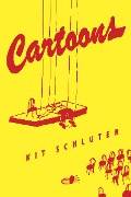 Cover-Bild zum Titel 'Cartoons' von 'Kit Schluter'