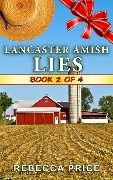 Cover-Bild zum Titel 'Lancaster Amish Lies (The Lancaster Amish Juggler Series, #2)' von 'Rebecca Price'