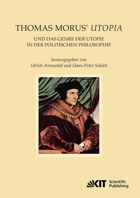 Thomas Morus' Utopia und das Genre der Utopie in der Politischen Philosophie - 