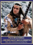 Cover-Bild zum Titel 'Pierre-Brice-Edition "Über Nacht war ich Winnetou!"' von 'Hella Brice'