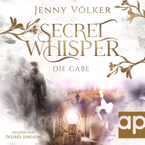 Secret Whisper - Die Gabe - Jenny Völker
