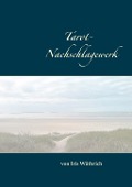 Tarot Nachschlagewerk - Iris Wüthrich