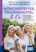 Cover-Bild zum Titel 'Mönchspfeffer, Frauenmantel & Co.' von 'Ingrid Gerhard, Sabine Bäumer'