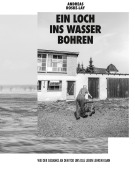 Cover-Bild zum Titel 'Ein Loch ins Wasser bohren' von 'Andreas Roske-Lay'