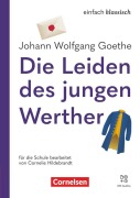 Cover-Bild zum Titel 'Einfach klassisch - Die Leiden des jungen Werther - Ausgabe 2025 - Lektüre mit Audios' von 'Ruth Cornelie Hildebrandt, Diethard Lübke'