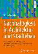 Cover-Bild zum Titel 'Nachhaltigkeit in Architektur und Städtebau' von 'Thomas Oebbecke'