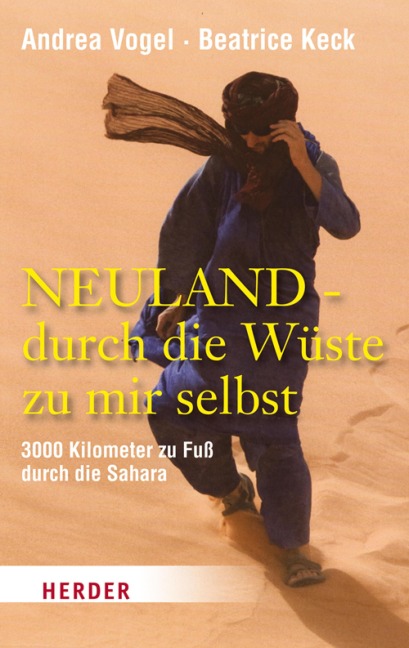 Neuland - durch die Wüste zu mir selbst - Andrea Vogel, Beatrice Keck