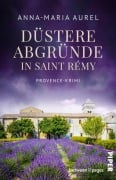 Cover-Bild zum Titel 'Düstere Abgründe in Saint Rémy' von 'Anna-Maria Aurel'