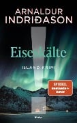 Cover-Bild zum Titel 'Eiseskälte' von 'Arnaldur Indriðason'
