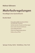Cover-Bild zum Titel 'Mehrfachregelungen. Grundlagen einer Systemtheorie' von 'Helmut Schwarz'
