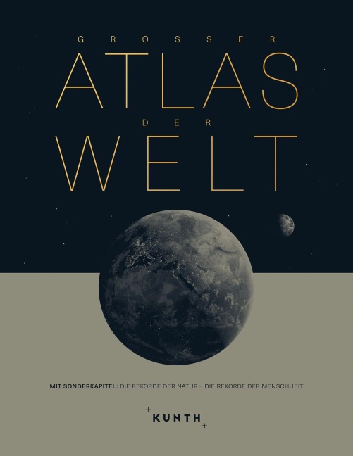 KUNTH Weltatlas Großer Atlas der Welt - 