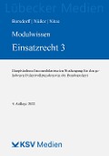 Cover-Bild zum Titel 'Modulwissen Einsatzrecht 3' von 'Anke Borsdorff, Marc Nüßer, Konstantin Nitze'