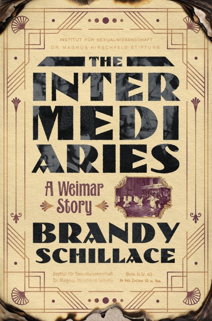 The Intermediaries - Brandy Schillace