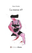 La stanza 49 - Fabio Nobile