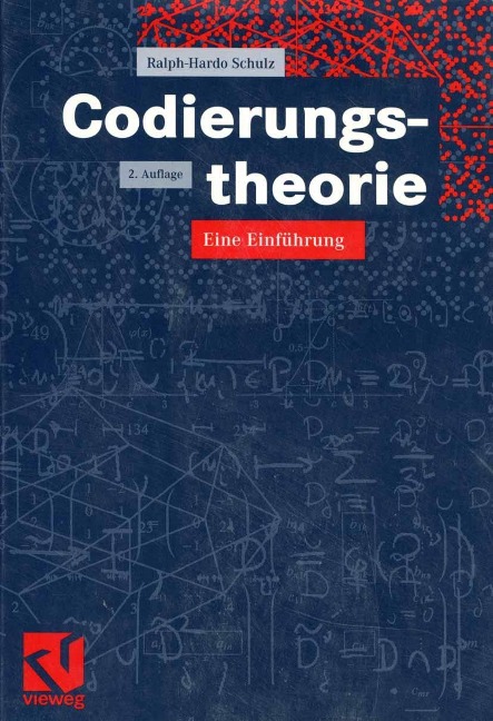 Codierungstheorie - Ralph-Hardo Schulz