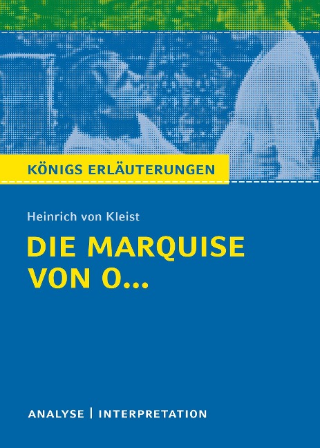 Die Marquise von O... von Heinrich von Kleist. - Heinrich Kleist