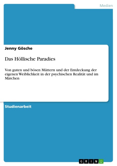 Das Höllische Paradies - Jenny Gösche