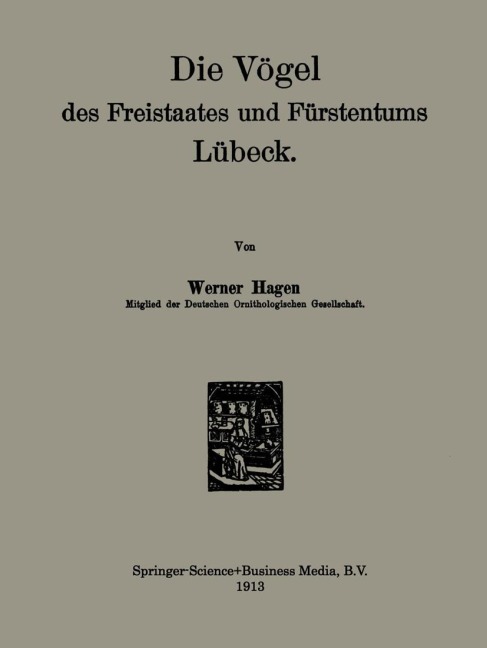 Die Vögel des Freistaates und Fürstentums Lübeck - Werner Hagen