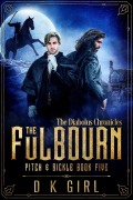 Cover-Bild zum Titel 'The Fulbourn - Pitch & Sickle Book Five (The Diabolus Chronicles, #5)' von 'D K Girl'