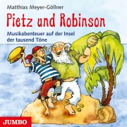 Cover-Bild zum Titel 'Pietz und Robinson' von 'Matthias Meyer-Göllner, Matthias Meyer-Göllner'