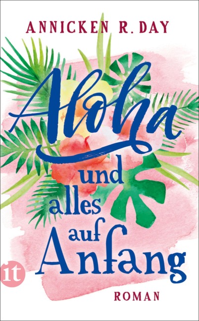 Aloha und alles auf Anfang - Annicken R. Day