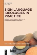 Sign Language Ideologies in Practice - 