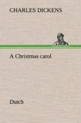 Cover-Bild zum Titel 'A Christmas carol. Dutch' von 'Charles Dickens'