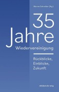 Cover-Bild zum Titel '35 Jahre Wiedervereinigung' von ''