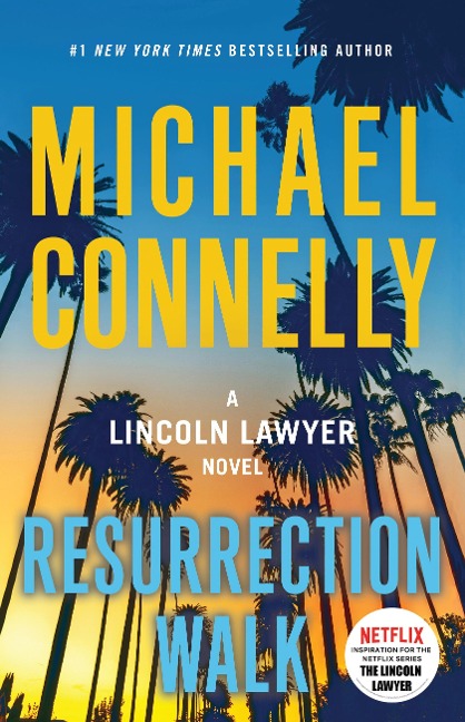 Resurrection Walk - Michael Connelly