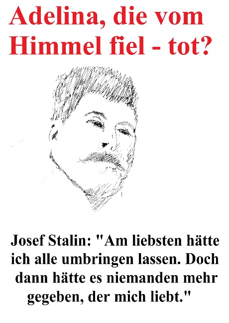 Adelina, die vom Himmel fiel - tot? - Michael May