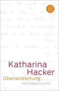 Cover-Bild zum Titel 'Überlandleitung' von 'Katharina Hacker'