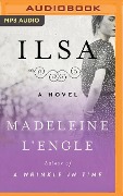 Ilsa - Madeleine L'Engle