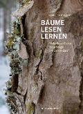 Cover-Bild zum Titel 'Bäume lesen lernen' von 'Karin Hochegger'