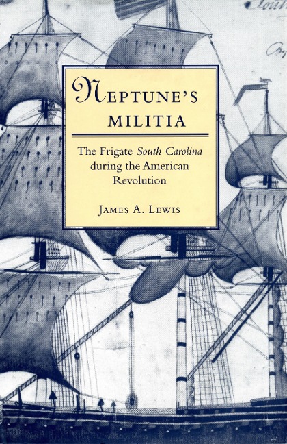 Neptune's Militia - James A. Lewis