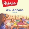 Cover-Bild zum Titel 'Ask Arizona Collection Lib/E' von 'Valerie Houston, Highlights for Children'