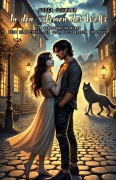 In den Armen des Wolfs: Ein paranormaler Roman über eine Liebe, die gegen alle Regeln verstößt (Magischer Liebesroman, #2) - Sofia Schwarz