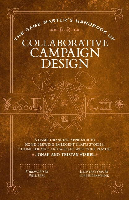The Game Master's Handbook of Collaborative Campaign Design - Jonah Fishel, Tristan Fishel