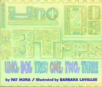 Cover-Bild zum Titel 'Uno, Dos, Tres / one, two, three' von 'Pat Mora'