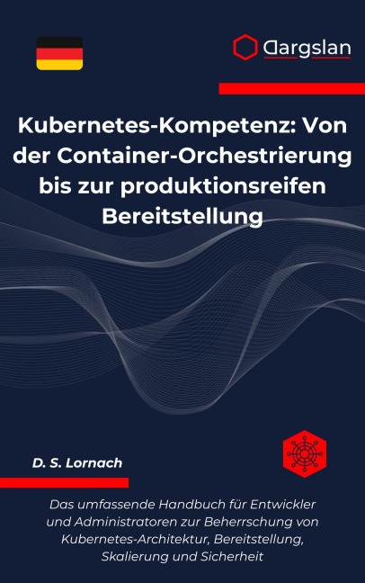 Kubernetes-Kompetenz - Dargslan