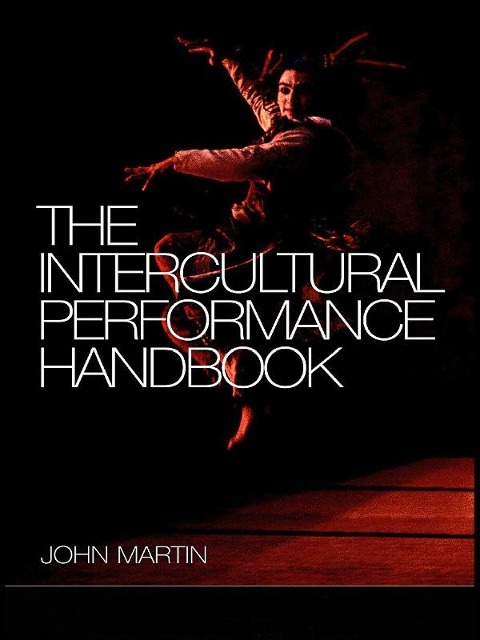 The Intercultural Performance Handbook - John Martin