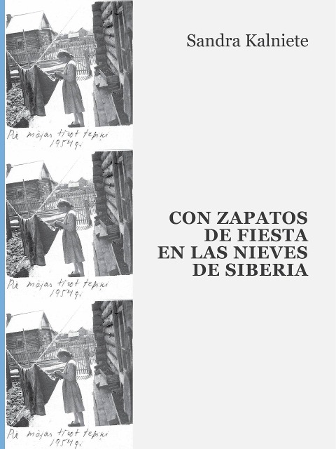 Con Zapatos de Fiesta... en las Nieves de Siberia - Sandra Kalniete