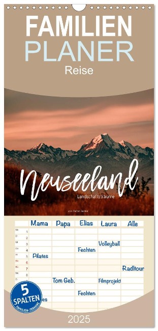 Familienplaner 2025 - Neuseeland - Landschaftsträume mit 5 Spalten (Wandkalender, 21 x 45 cm) CALVENDO - Stefan Becker