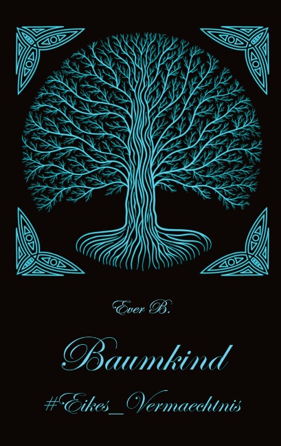 Baumkind - Ever B.